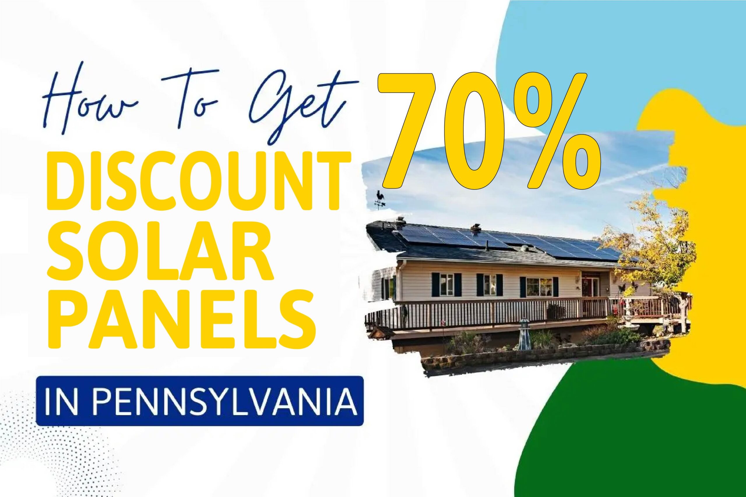 How to get 70 PERCENT DISCOUNT ON solar panels in Pennsylvania scaled 1